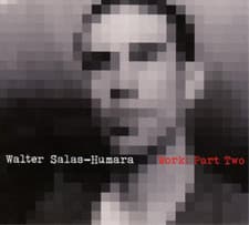 Image of Walter Salas-Humara Work: Part Two (CD) Album
