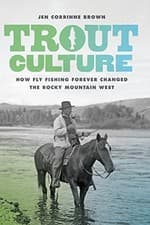 Image of Trout Culture: How Fly Fishing Forever Changed . Brown**