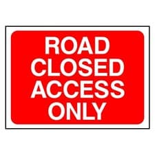 Image of Road Closed Access Only Sign or Sticker | TEMP0017