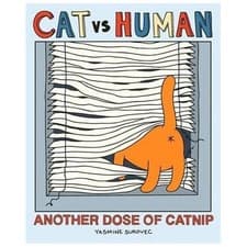 Image of Cat vs Human Ser.: Cat vs Human: Another Dose of Catnip by Yasmine Surovec...