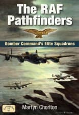 Image of The RAF Pathfinders: Bomber Command's Elite  by Martyn Chorlton PAPERBACK
