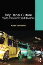 Image of Boy Racer Culture: Youth, Masculinity and Deviance (Rou - Paperback / softback N