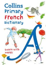 Image of Primary French Dictionary: Illustrated Dictionary for Ages 7+ (Collins French Sc