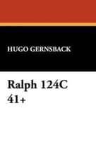 Image of Ralph 124c 41+ by Hugo Gernsback: New