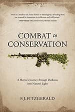 Image of Combat to Conservation : a Marine's Journey Through Dar - NEW F. J. Fitzgeral 2