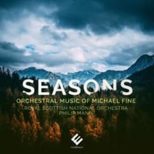 Image of Seasons: Orchestral Music Of Michael Fine by Royal Scottish National Orchestra /