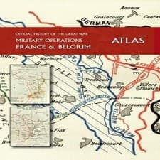 Image of THE OFFICIAL HISTORY OF THE GREAT WAR France and Belgium ATLAS Na