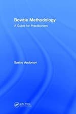 Image of Bowtie Methodology: A Guide for Practitioners, Andonov 9781138079977 New..