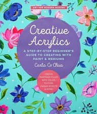 Image of Acrylics Book Step-by-Step Beginner’s Guide to Creating with Paint & Medium