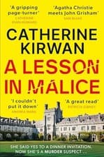 Image of Catherine Kirwan - A Lesson in Malice   A gripping atmospheric murder - G245z