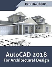 Image of AutoCAD 2018 for Architectural Design by Tutorial Books (2017, Trade Paperback)