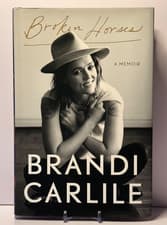 Image of Brandi Carlile Broken Horses Memoir Signed Autographed Hardcover First Edition