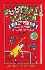 Image of Football School Season 2: Where Football Explains the World - 9781406379211