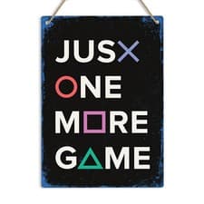 Image of JUST ONE MORE GAME PS4 PS5 Metal Sign Plaque PlayStation Gaming Bedroom Man Cave