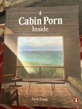Image of Cabin Porn: Inside by Freda Moon and Zach Klein (2021, Trade Paperback)
