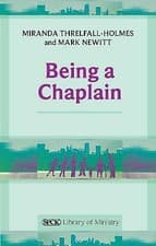 Image of Being a Chaplain by The Revd Dr Miranda Threlfall-Holmes (Paperback, 2011)