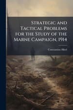 Image of Strategic and Tactical Problems for the Study of the Marne Campaign, 1914 by Con