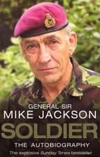 Image of Soldier: The Autobiography by General Sir Mike Jackson [Paperback]