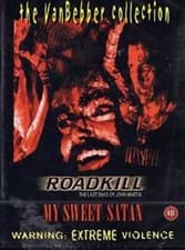 Image of RoadKill/My Sweet Satan (18) DVD Brand New UK Release Genuine Fast Region 2 PAL