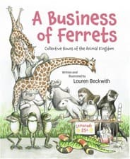 Image of A Business of Ferrets: Collective Nouns of the Animal Kingdom (Hardback or Cased