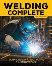 Image of Welding Complete, 2nd Edition: Techniques, Project Plans & Instructions