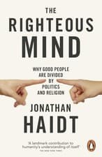 Image of The Righteous Mind: Why Good People are Divided by Politics and Religion