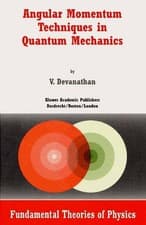 Image of Angular Momentum Techniques in Quantum Mechanics ~ V. Devana ... 9789048152810