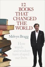 Image of Melvyn Bragg 12 Books That Changed The World (Paperback)