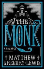 Image of The Monk: Annotated Edition by Matthew Gregory Lewis PAPERBACK 9781847498168