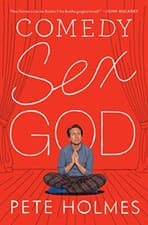 Image of Comedy Sex God - HardBack NEW Holmes, Pete 23/10/2018