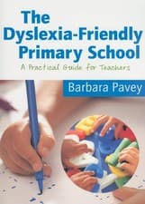 Image of The DyslexiaFriendly Primary School A Practical Guide For Teachers
