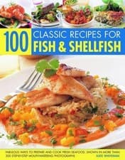 Image of Kate Whiteman 100 Classic Recipes for Fish and Shellfish (Paperback)