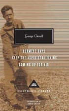 Image of Burmese Days, Keep the Aspidistra Flying, Coming Up for Air by George Orwell...