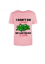 Image of Funny Unisex T-Shirt I Don't Do But I Like The Way It Smells, Pink Crew Neck Tee
