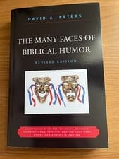 Image of The Many Faces of Biblical Humor, Revised Edition: A Compendium -David A. Peters