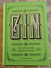 Image of Gin The Essential Guide for Gin Aficionados by Geraldine Coates (Hardback Book)