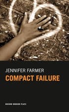 Image of Compact Failure - Paperback NEW Jennifer Farmer 2004-10-11