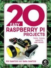Image of 20 Easy Raspberry PI Projects : Toys, Tools, Gadgets, and More!, Paperback NEW