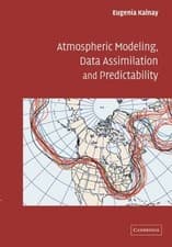 Image of ATMOSPHERIC MODELING, DATA ASSIMILATION AND PREDICTABILITY By Eugenia Kalnay NEW
