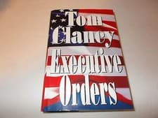 Image of Executive Orders by Tom Clancy (1996, Hardcover)