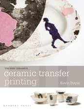 Image of Ceramic Transfer Printing by Kevin Petrie PAPERBACK 9781912217663