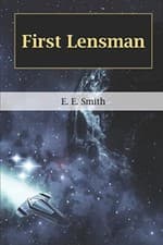 Image of First Lensman By E E Smith - New Copy - 9798665826233
