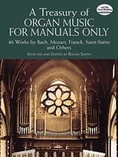 Image of A Treasury Of Organ Music For Manuals Only 46 Works by Bach Mozart Franck Sai...