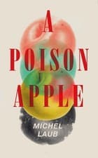 Image of A Poison Apple by Michel Laub [Hardback]