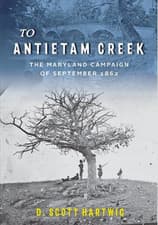 Image of To Antietam Creek: The Maryland Campaign of September 1 - HardBack NEW Hartwig,