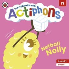 Image of Actiphons Level 1 Book 6 Netball Nelly: Learn phonics and get active with Actiph