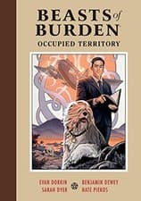 Image of Beasts of Burden: Occupied Territory by Dorkin, Evan [Hardcover]