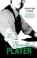 Image of Beautiful Player by Christina Lauren PAPERBACK 9781476751405