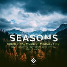 Image of Michael Fine Seasons: Orchestral Music of Michael Fine (CD) Album