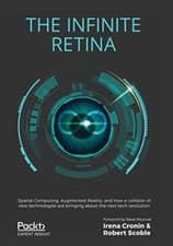 Image of The Infinite Retina Spatial Computing Augmented Reality and how a collision o...